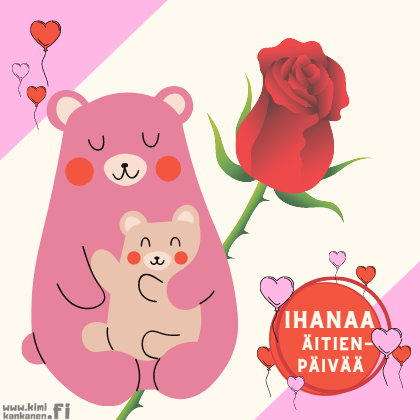 Ihanaa äitienpäivää